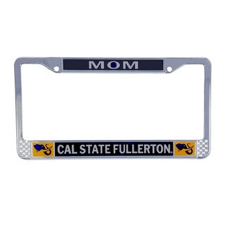 Cal State Fullerton Mom License Plate Frame